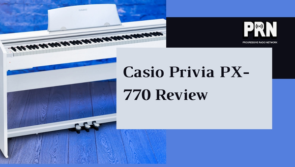 Casio Privia PX-770 Review: Is It Worth the Hype?