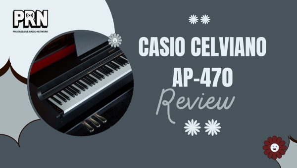 Casio Celviano AP-470 Review: Experience Musical Brilliance