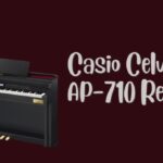 Comprehensive Casio Celviano AP-710 Review: An In-Depth Look