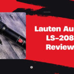 Lauten Audio LS-208 Review: A Detail-Oriented Look