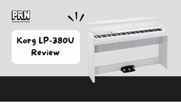 Unbiased Korg LP-380U Review: All You Need To Know