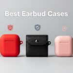 Best Earbud Case