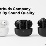 Best Earbuds Company