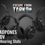 Best Headphones In Tarkov Tier List