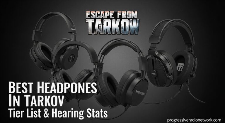 Best Headphones In Tarkov Tier List