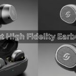 Best High Fidelity Earbuds
