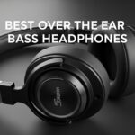 Best Over The Ear Bass Headphones