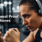 Best Sweat Proof Headphones