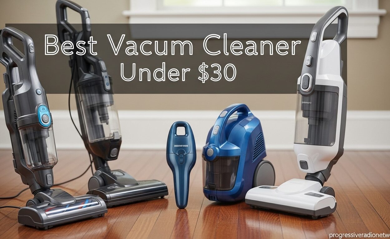 Best Vacuum Cleaner Under $30
