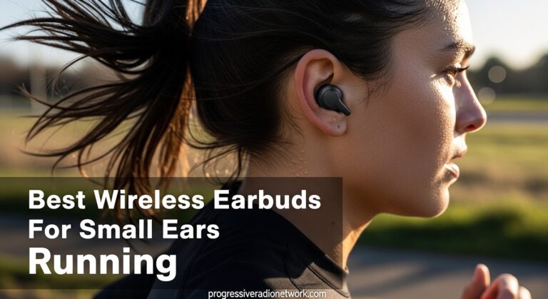 Best Wireless Earbuds For Small Ears