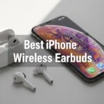 Best iPhone Wireless Earbuds
