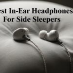 In-Ear Headphones For Side Sleepers