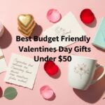 Budget Friendly Valentines Day Gifts