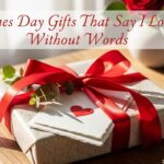 Valentines Day Gifts That Say I Love You Without Words