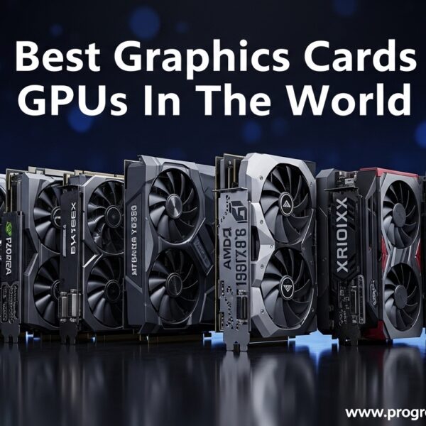 Best Graphics Cards GPUs In The World