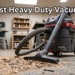Best Heavy Duty Vacuum