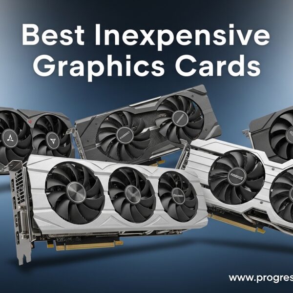 Best Inexpensive Graphics Cards