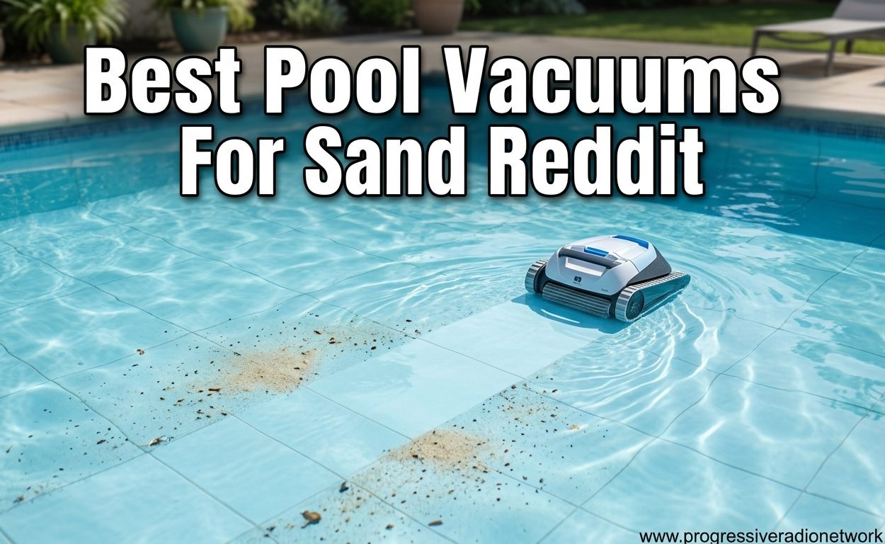 Best Pool Vacuums For Sand Reddit