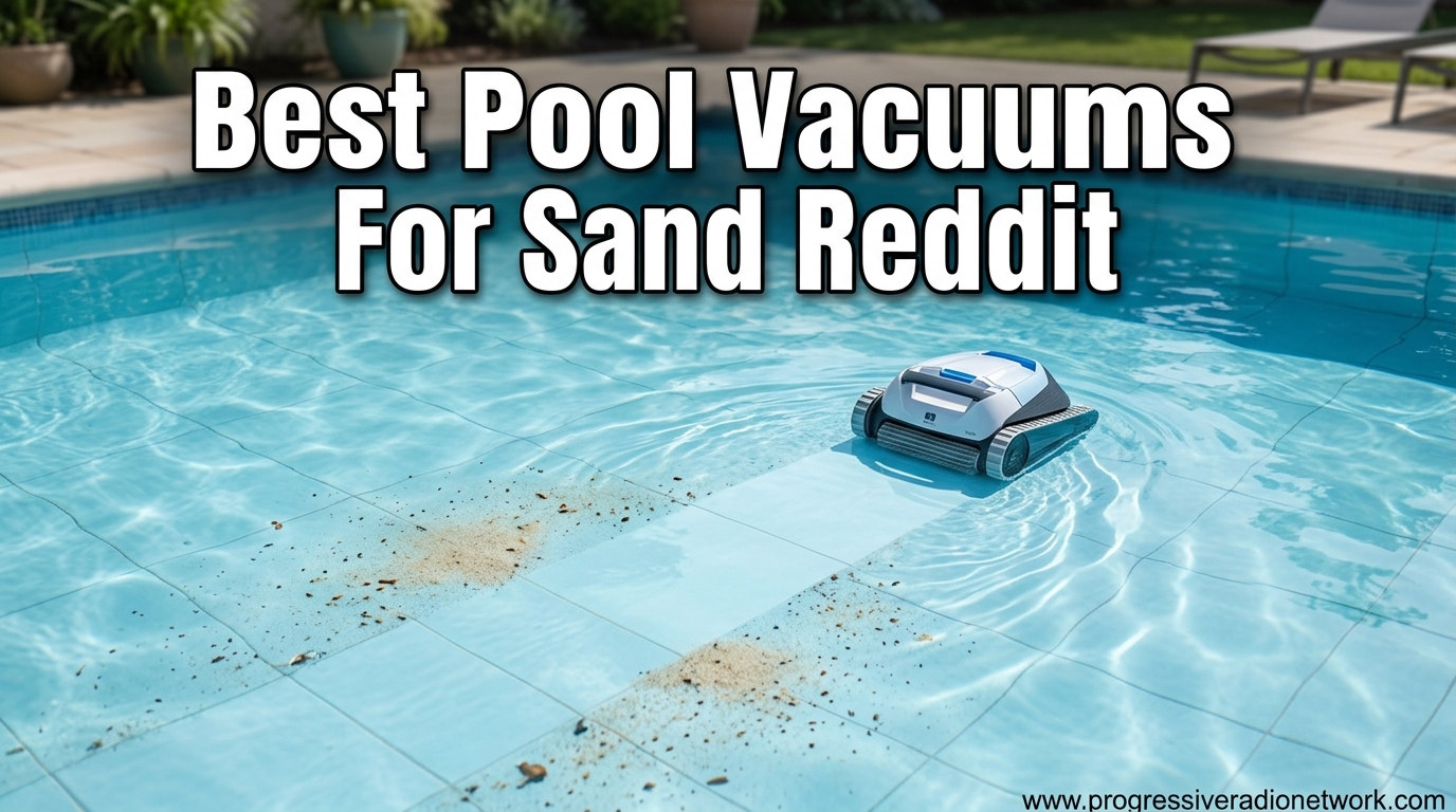 Best Pool Vacuums For Sand Reddit