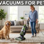 Best Vacuums for Pet Hair