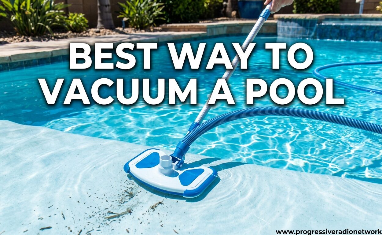 Best Way To Vacuum A Pool