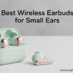 Best Wireless Earbuds for Small Ears