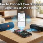 How to Connect Two Bluetooth Speakers to One Phone