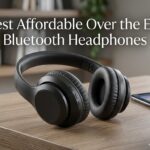 Best Affordable Over the Ear Bluetooth Headphones