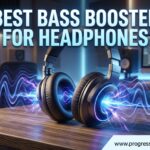 Best Bass Booster For Headphones