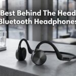 Best Behind The Head Bluetooth Headphones