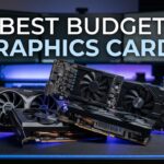 Best Budget Graphics Cards