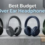 Best Budget Over Ear Headphones