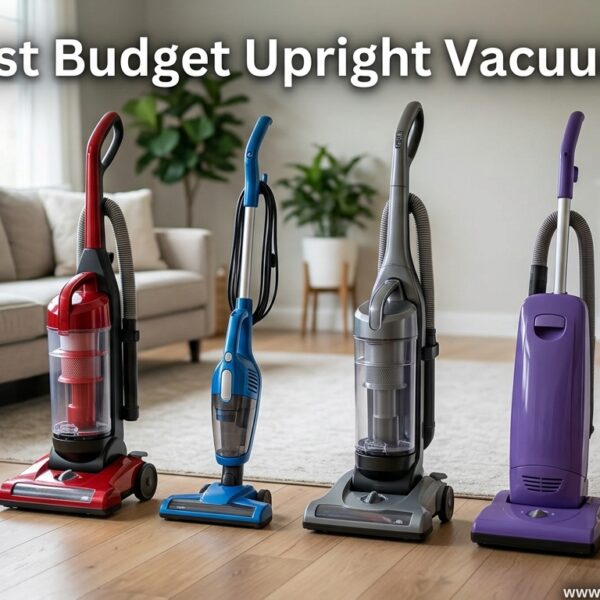 Best Budget Upright Vacuums