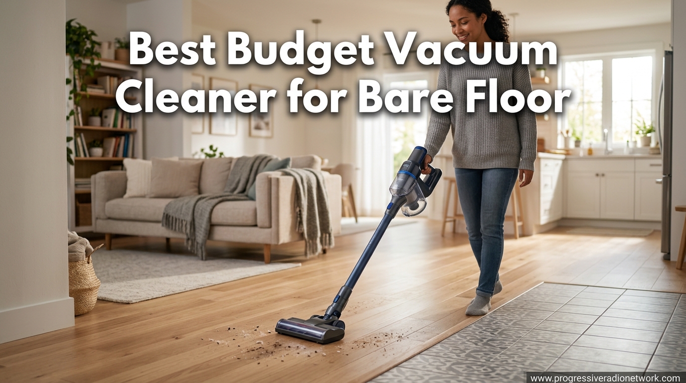 Best Budget Vacuum Cleaner for Bare Floo