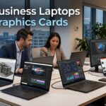 Best Business Laptops with Graphics Cards