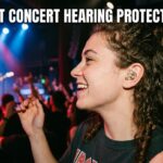 Best Concert Hearing Protection