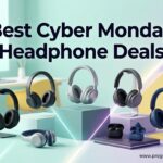 Best Cyber Monday Headphone Deals
