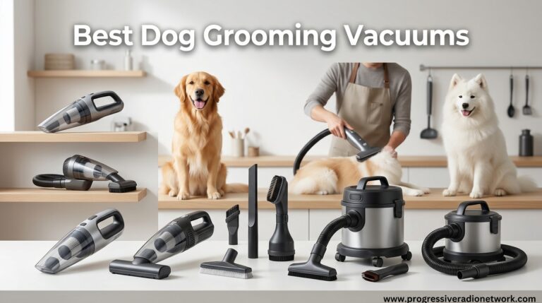 Best Dog Grooming Vacuums