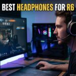 Best Headphones For R6