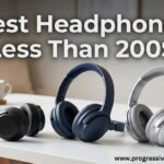 Best Headphones Less Than 200$