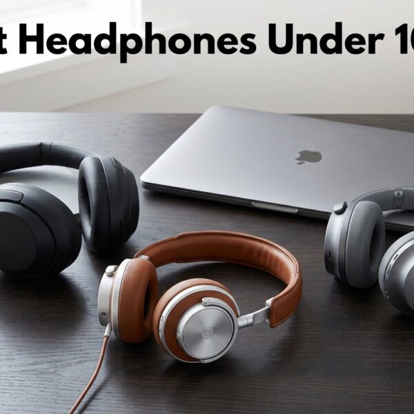 Best Headphones Under 100$