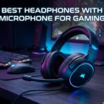 Best Headphones With Microphone For Gaming