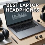 Best Laptop Headphones