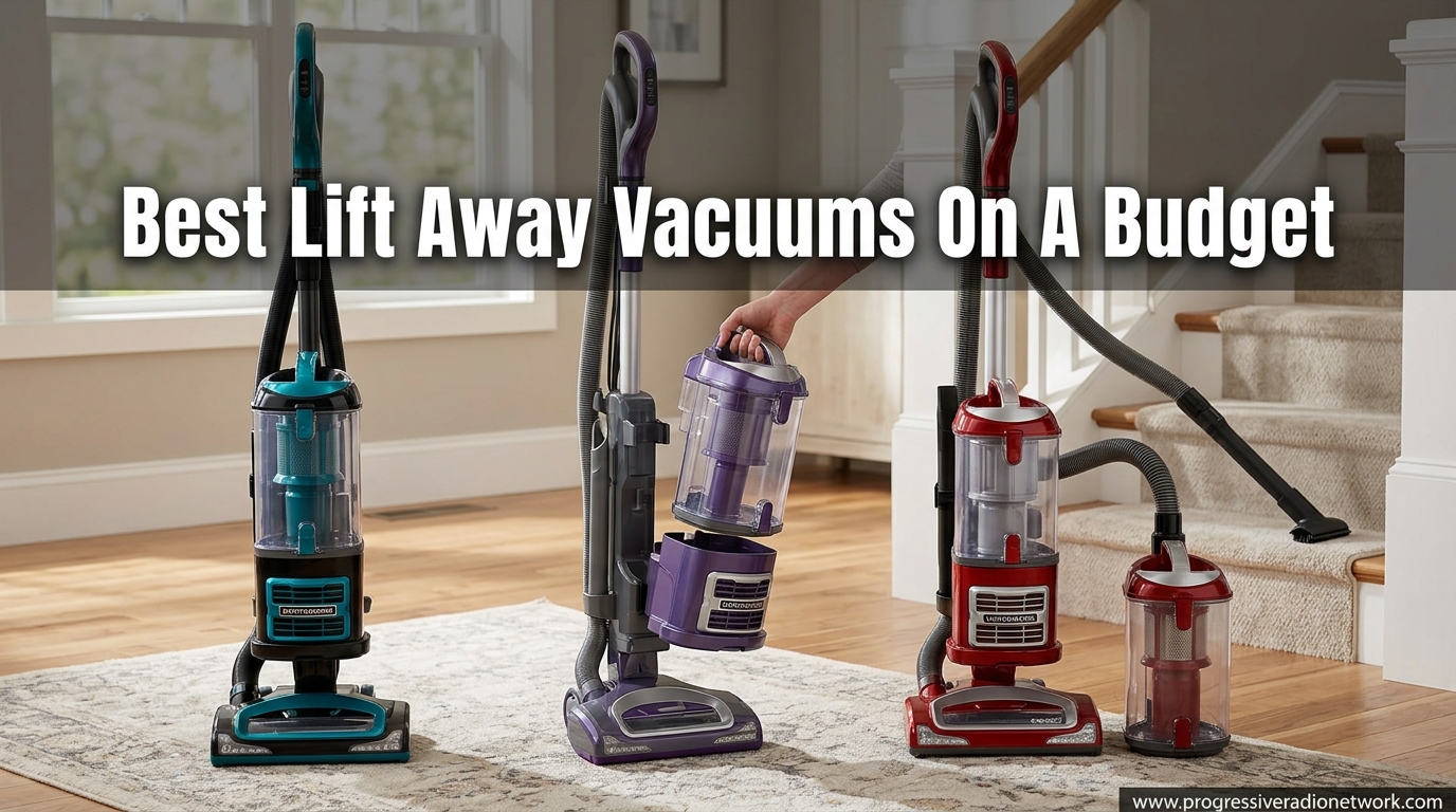 Best Lift Away Vacuums On A Budget