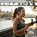Best Open Ear Wireless Headphones