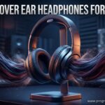Best Over Ear Headphones For Bass