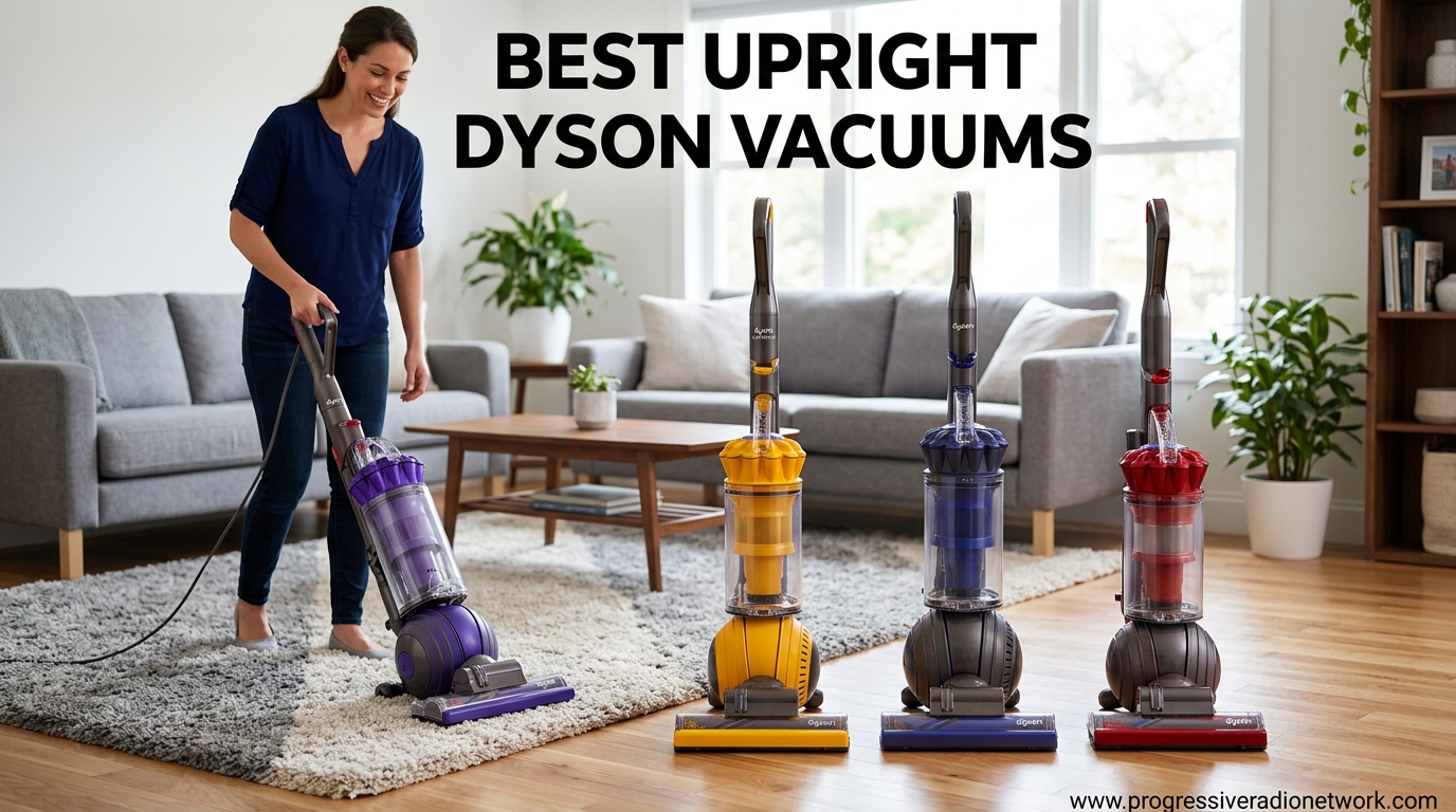 Best Upright Dyson Vacuums