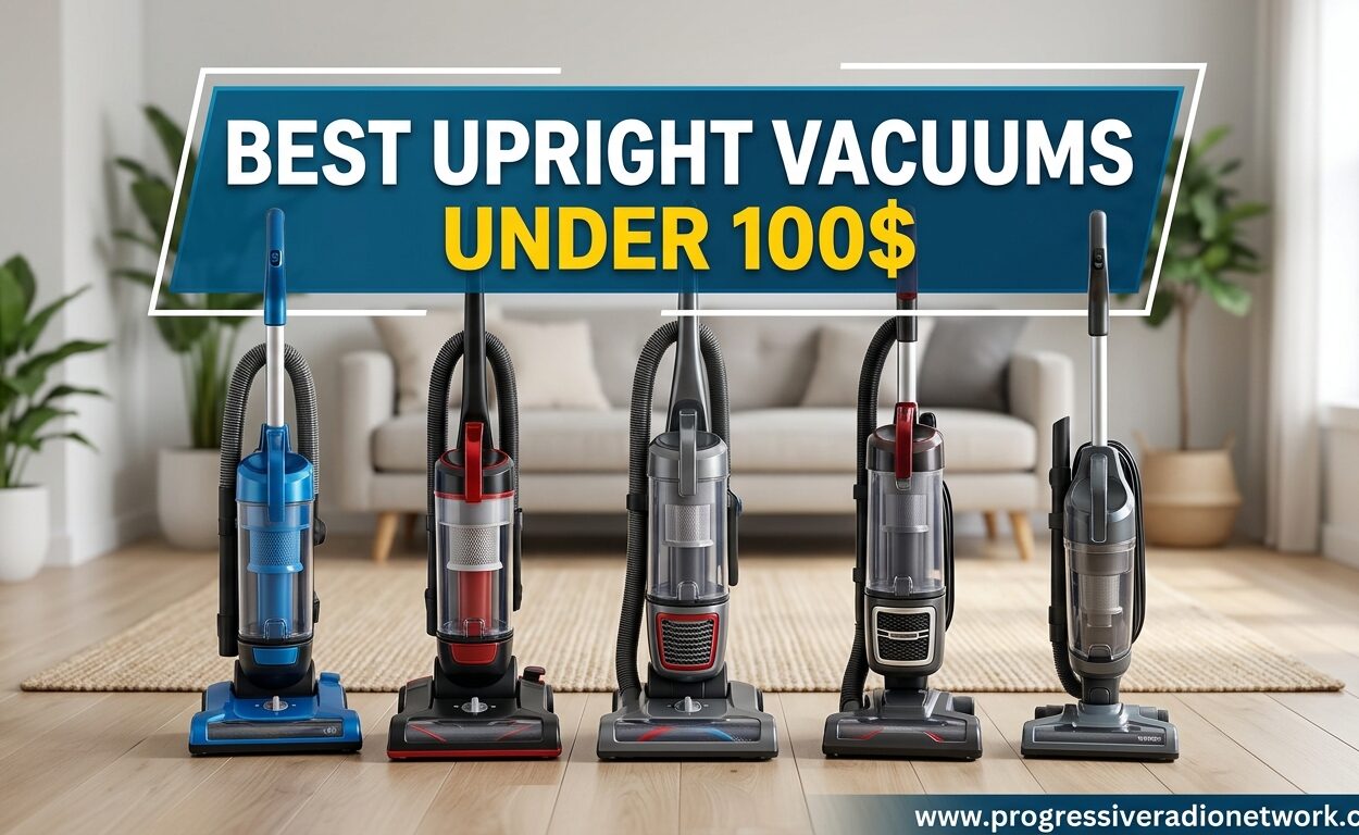 Best Upright Vacuums Under 100$