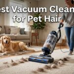 Best Vacuum Cleaners for Pet Hair