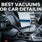 Best Vacuums for Car Detailing
